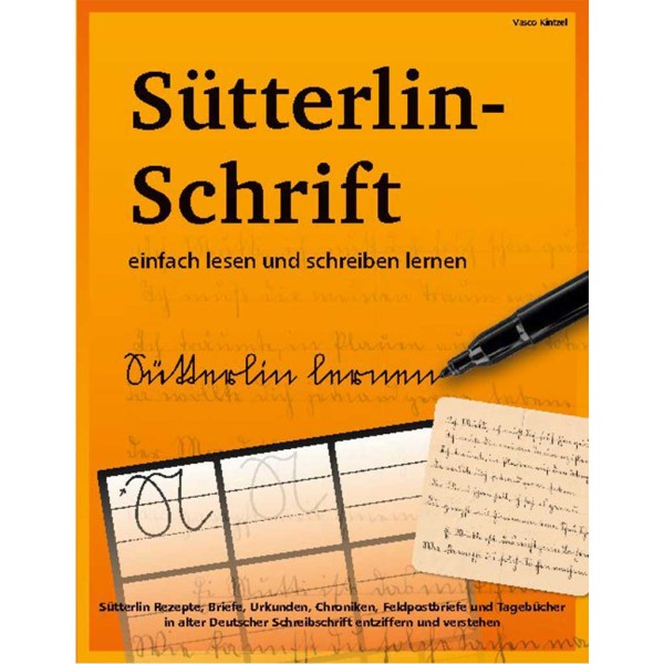 Vasco Kintzel - Sütterlin-Schrift einfach lesen und schreiben lernen