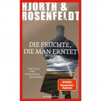 Hjorth-Rosenfeldt - Die Früchte, die man erntet Hjorth-Rosenfeldt - Die Früchte, die man erntet
