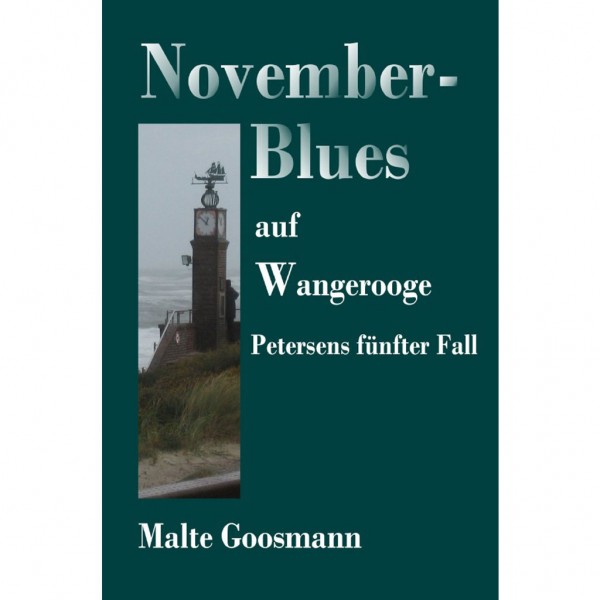 Malte Goosmann - November-Blues auf Wangerooge