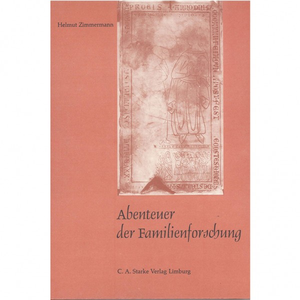 Helmut Zimmermann - Abenteuer der Familienforschung