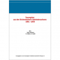 Trauregister aus den Kirchenbüchern Südniedersachsens 1801-1850 - Band 1 Trauregister aus den Kirchenbüchern Südniedersachsens 1801-1850 - Band 1