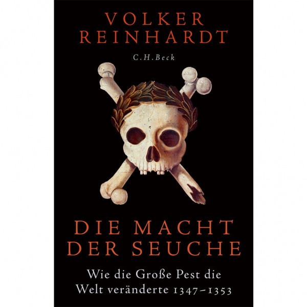 Volker Reinhardt - Die Macht der Seuche