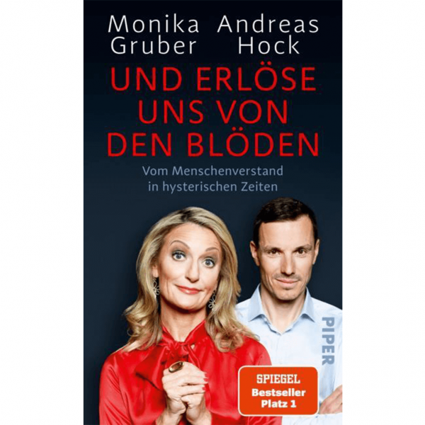 Monika Gruber - Andreas Hock - Und erlöse uns von den Blöden