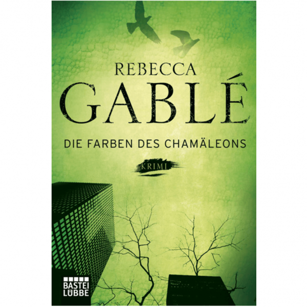 Rebecca Gablé - Die Farben des Chamäleons