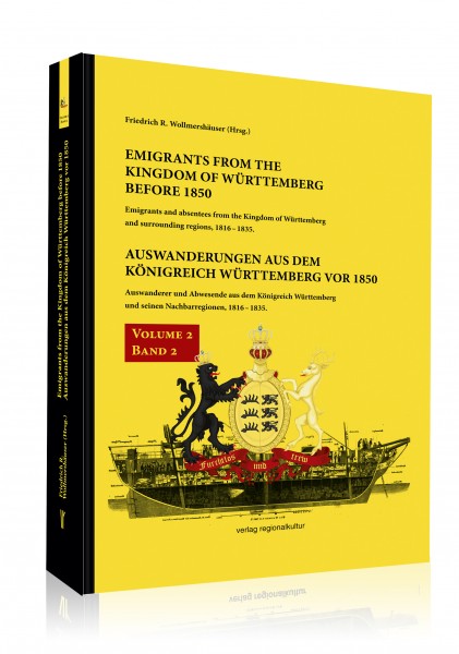 Wollmershäuser - Auswanderungen aus dem Königreich Württemberg vor 1850, Band 2