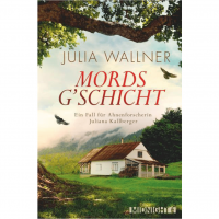 Julia Wallner - Mordsg'schicht Julia Wallner - Mordsg'schicht