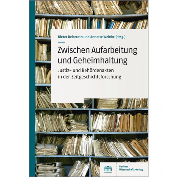 Zwischen Aufarbeitung und Geheimhaltung