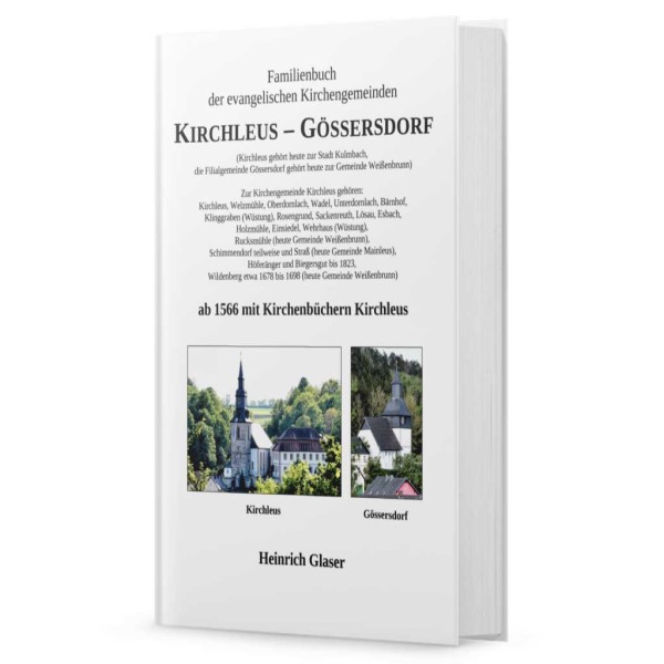 Familienbuch der evangelischen Kirchengemeinden Kirchleus – Gössersdorf