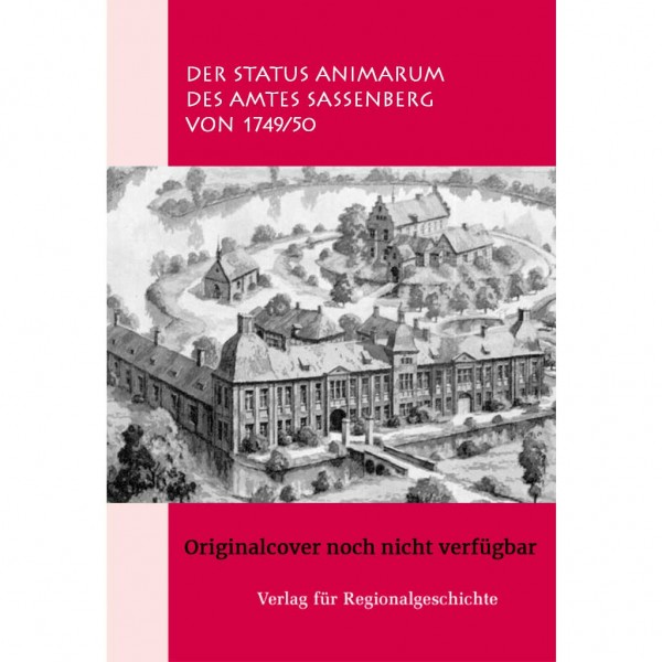 Der Status Animarum des Amtes Sassenberg von 1749/50 - Entwurf