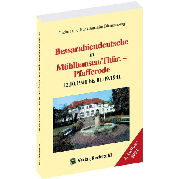 Gudrun & Hans-Joachim Blankenburg - Bessarabiendeutsche in Mühlhausen/Thür. – Pfafferode 12.10.1940 bis 01.09.1941