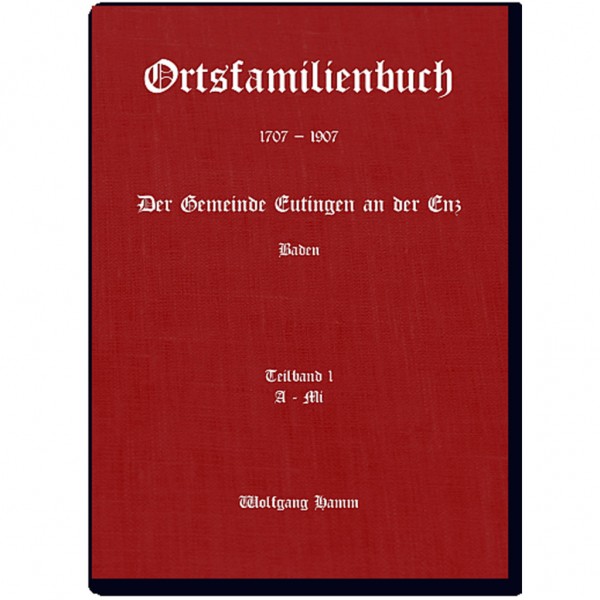 Ortsfamilienbuch Eutingen an der Enz 1707-1907
