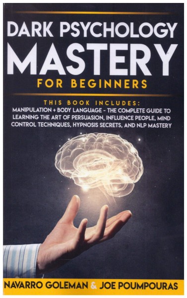 Navarro Goleman - Joe Poumpouras - Dark psychology mastery