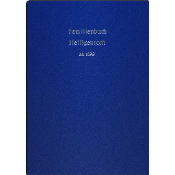 Bettina Kewitsch - Familienbuch Heiligenroth ab 1679