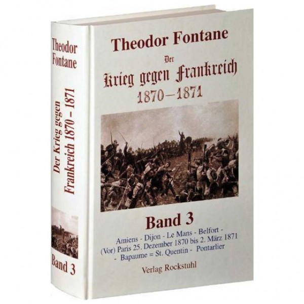 Der Krieg gegen Frankreich 1870-1871 - Band 3 der Gesamtausgabe in 3 Bänden