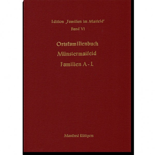 Manfred Rüttgers - Ortsfamilienbuch Münstermaifeld und Stadtteile 1633-1987 Band 1