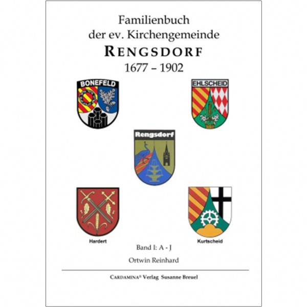 Ortwin Reinhard - Familienbuch der ev. Kirchengemeinde Rengsdorf 1677-1902