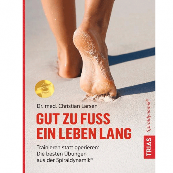 Christian Larsen - Gut zu Fuß ein Leben lang