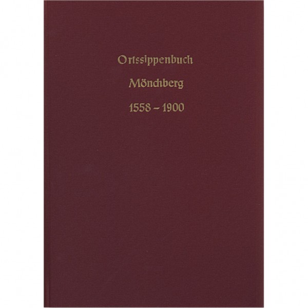 Elfriede und Horst Bruns - Ortssippenbuch der Gemeinde Mönchberg 1558-1900