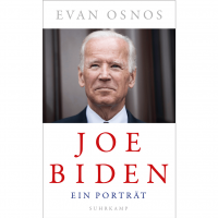 Evan Osnos - Joe Biden Evan Osnos - Joe Biden