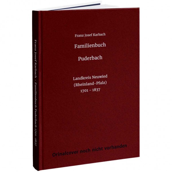 Franz Josef Karbach - Familienbuch Puderbach 1701-1837