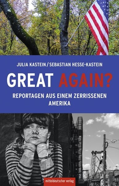 Julia Kastein - Sebastian Hesse-Kastein - Great Again?